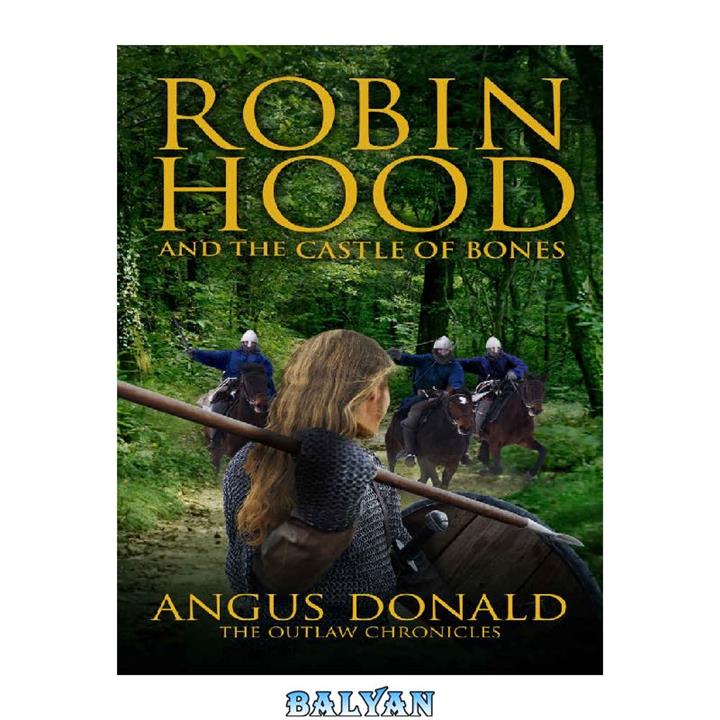 دانلود کتاب Robin Hood and the Castle of Bones